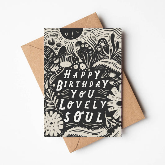 'Happy Birthday You Lovely Soul' Birthday Card