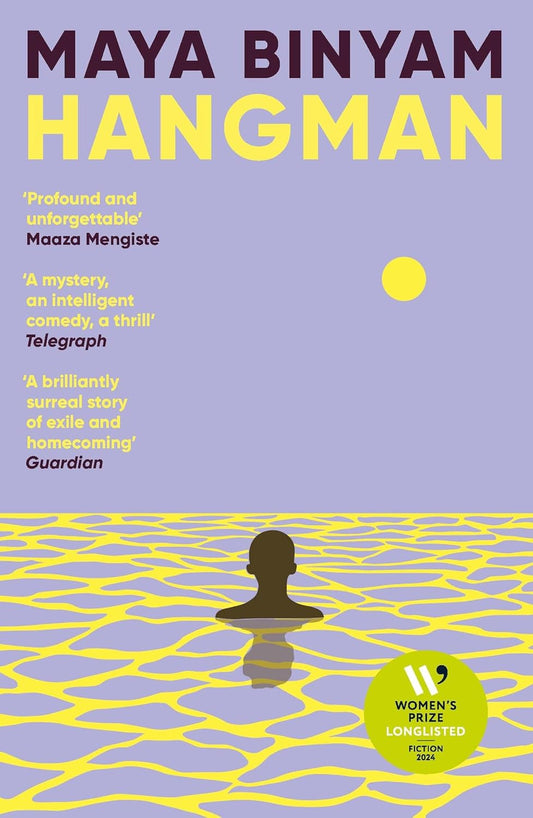 Hangman by Maya Binyam