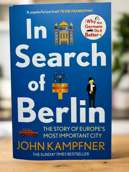 In Search of Berlin - John Kampfner