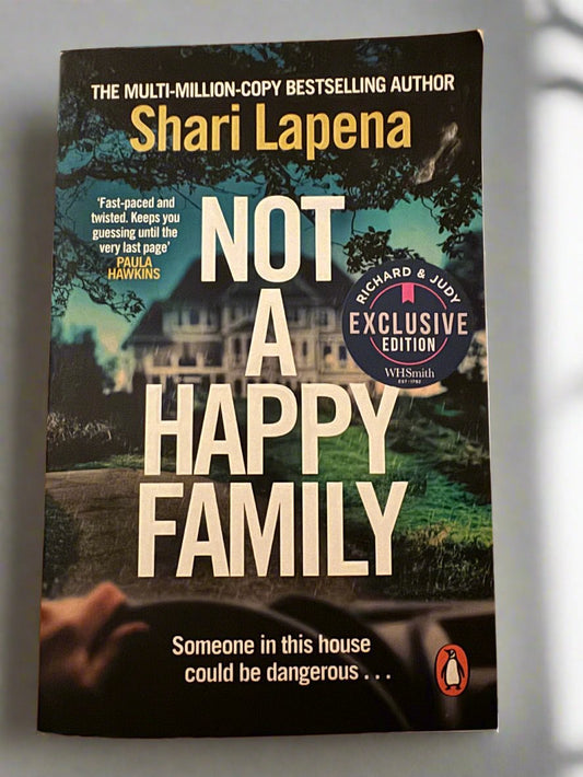 Pas une famille heureuse de Shari Lapena