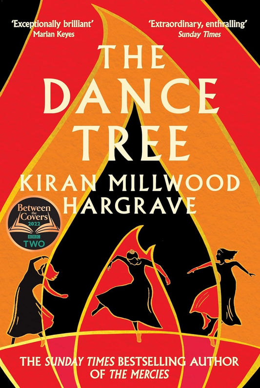 The Dance Tree by Kiran Milwood Hargrave