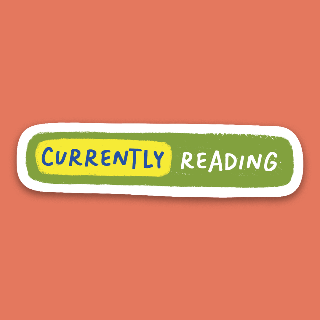 Bookish Sticker Collection - Currently Reading